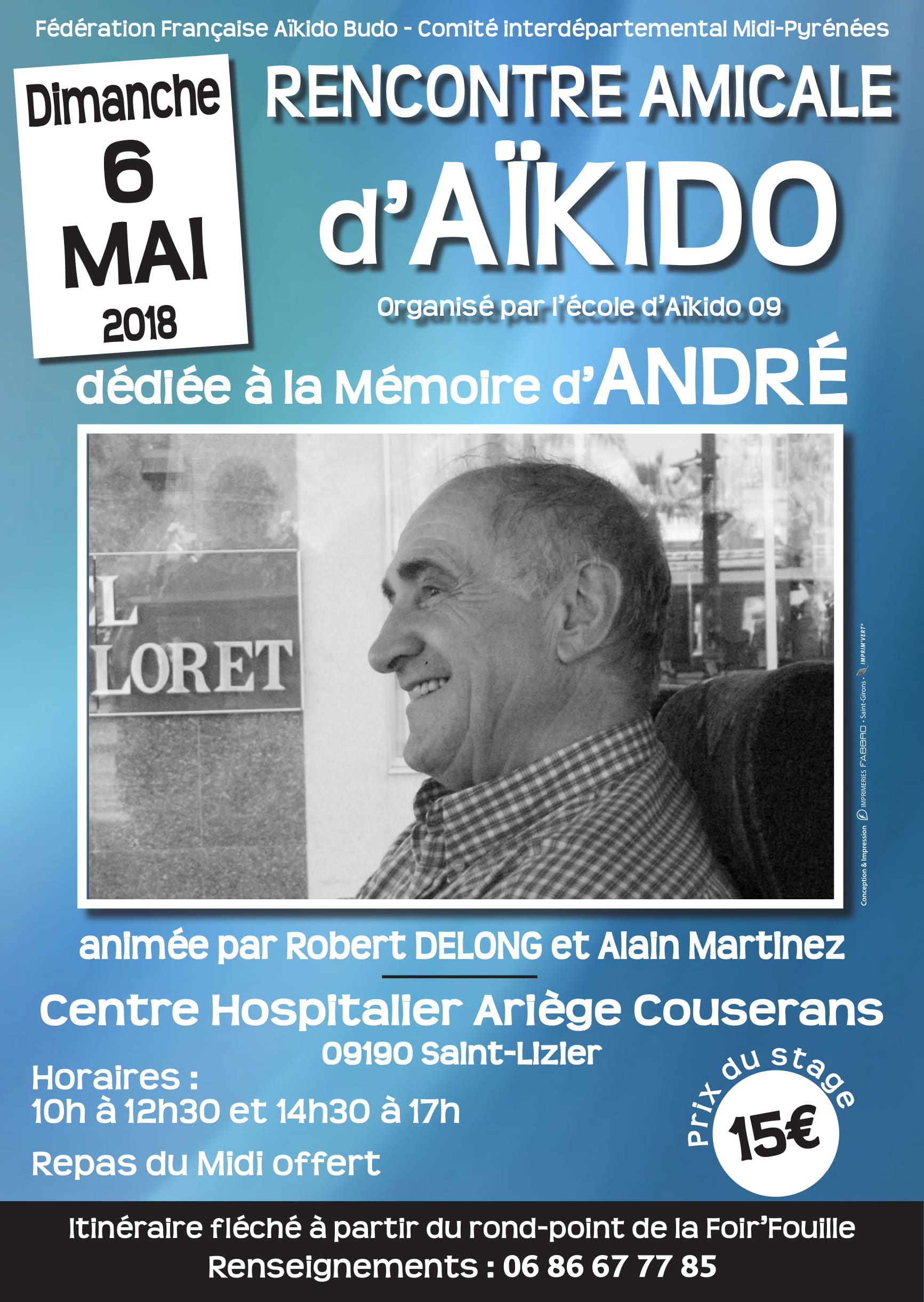 Dimanche 6 Mai 2018 Rencontre amicale dédiée à la mémoire d'André