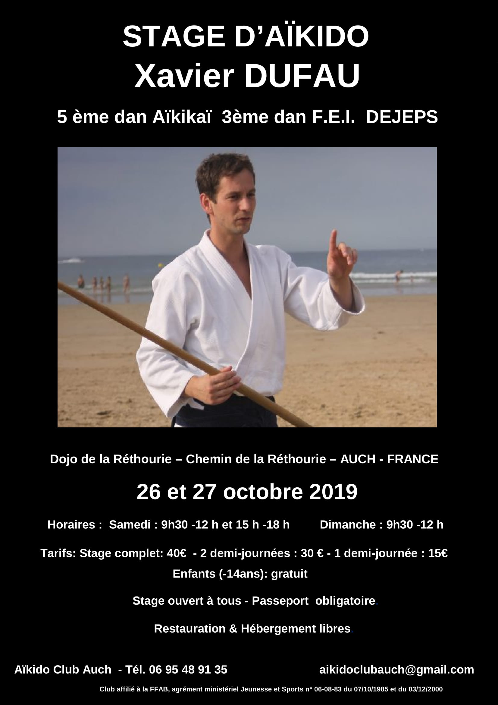 26 et 27 octobre 2019 - Stage à Auch avec  Xavier DUFAU 5 ème dan Aïkikaï  3ème dan F.E.I.  DEJEPS